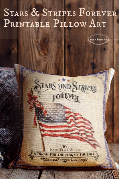 Decorative pillow with 'Stars and Stripes Forever' design on a wooden background